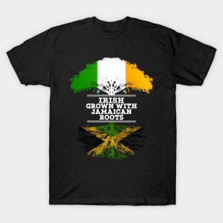 Irish Grown With Jamaican Roots - Gift for Jamaican With Roots From Jamaica T-Shirt